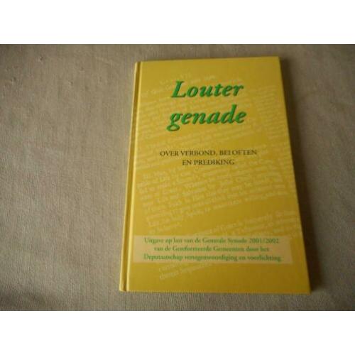 Louter genade
