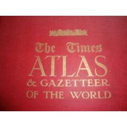 antieke atlas , The times atlas & gazzeteer of the world