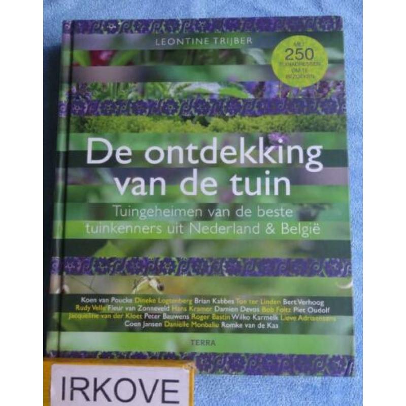 DE ONTDEKKING VAN DE TUIN * Leontine Trijber *