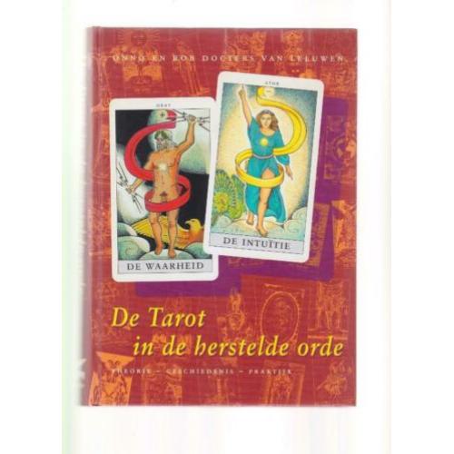 Onno & Rob Docters van Leeuwen;De Tarot in de herstelde orde