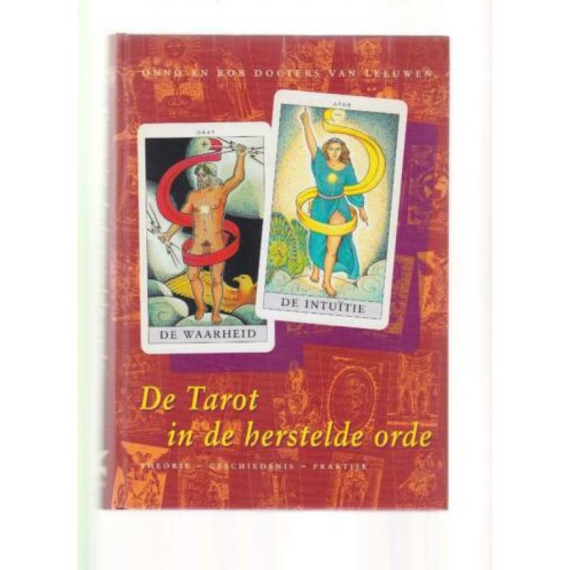 Onno & Rob Docters van Leeuwen;De Tarot in de herstelde orde