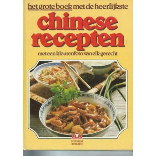 Het grote boek met de heerlijkste CHINESE RECEPTEN