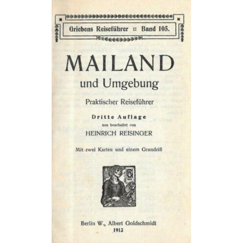 Mailand und Umgebung ~ Griebens Reiseführer ~1913