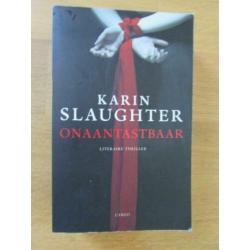 Karin Slaughter:Mooie meisjes,Goede dochters,Onzichtbaar,Ver