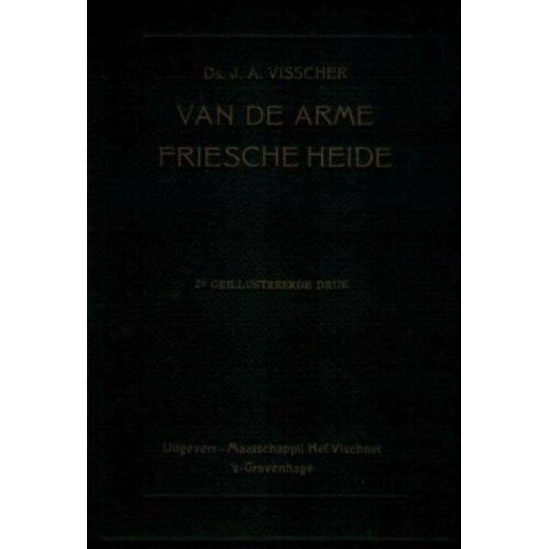 Visscher - Van de arme Friesche heide (Friesland)