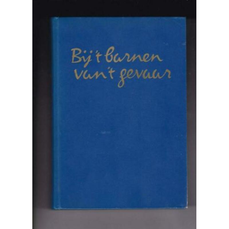 Valkenburg, Rik - Bij 't barnen van ’t gevaar ( 2e W.O )