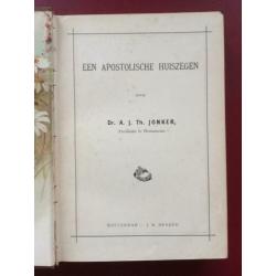 Een Apostolische Huiszegen, door dr. A.J.Th. Jonker