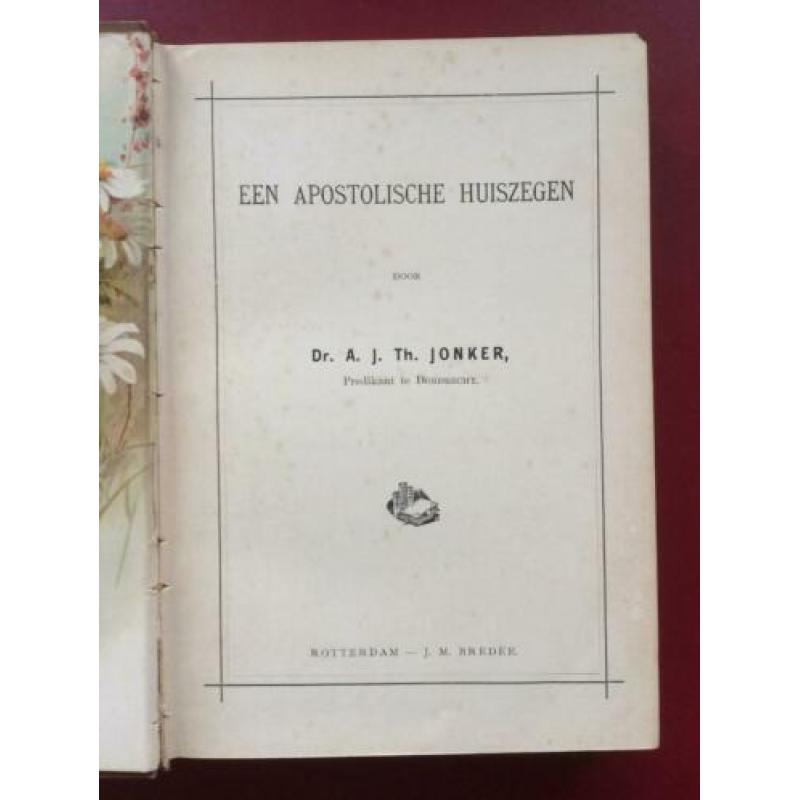Een Apostolische Huiszegen, door dr. A.J.Th. Jonker