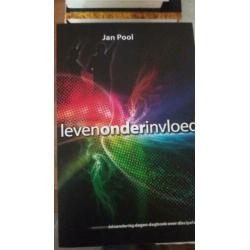 leven onder invloed (Jan Pool)