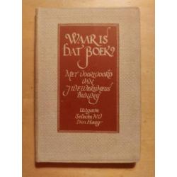 Waar is dat boek? - J.W.F. Werumeus Buning (circa 1942)